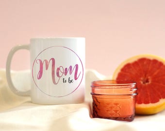 Mom To Be Mug, New mom Gifts, Mommy to be Gifts, Mommy Mug, Baby Shower Gift, New mom Mug, Pregnancy Announcement, Mom Gifts