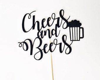 Cheers & Beers Cake Topper / Cheers To 30 Years / 30th Birthday Cake Topper / Dirty Thirty / Milestone Birthday / Custom Age Cake Topper