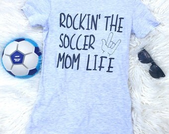 Rocking that soccer momlife, Soccer mom, baseball mom, sports mom, soccer coach, gift for mom, sports mom, hockey mom, wrestling mom, cute