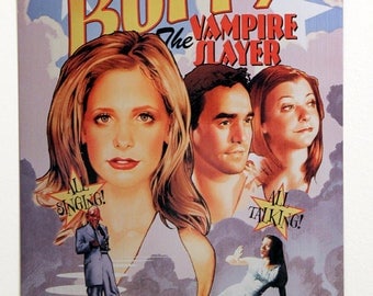 Buffy The Musical Poster Artisan Metal Sign Vampire Slayer