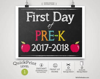 50% OFF SALE - Printable First Day of Pre-K Sign, First Day of School Sign 2017-2018, Instant Download, Print at Home, No Waiting