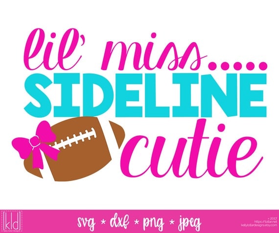Download Little Miss svg Sideline Cutie svg Cute Football svg