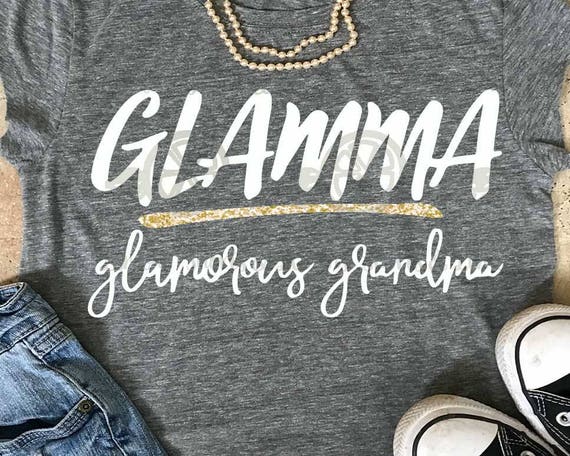 grandma svg saying svg svg dxf eps Glamma svg glamorous