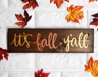 It's Fall, Y'all | Fall Sign | Fall Decor | Wood Sign | Hand Lettered | Handmade