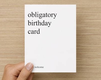 Obligatory Birthday Card, Funny Birthday Card, Birthday For Brother, Birthday Card Sister, Card Mum, Dad, Friend, Blunt Birthday Greeting