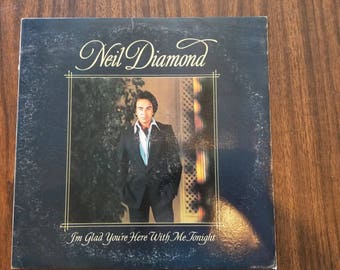 Neil Diamond I'm Glad You're Here With Me Tonight LP