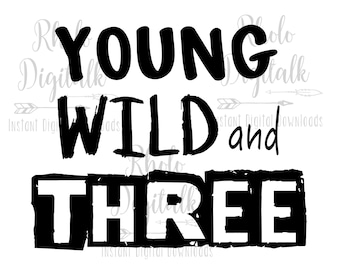 Download Young wild and three svg | Etsy