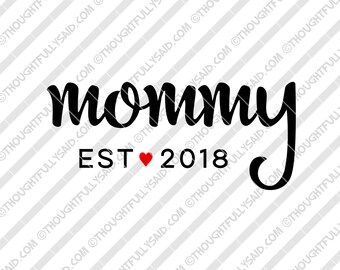Download Mommy est 2018 | Etsy
