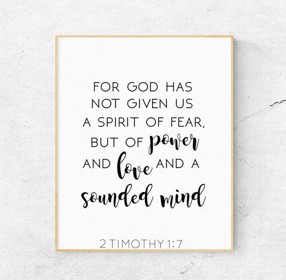 for god did not give me the spirit of fear