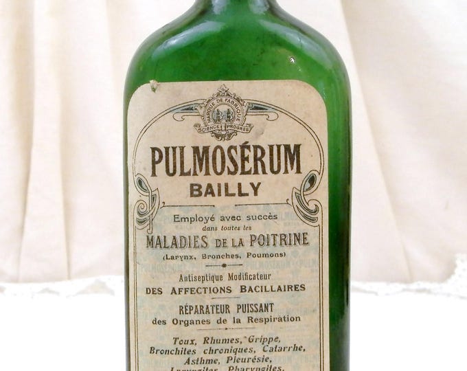 Antique French Cough Syrup "Pulmosérum" Medicine Green Glass Bottle with Original Paper Label from Paris, Apothecary, Belle Epoque France Antique French Cough Syrup "Pulmosérum" Medicine Green Glass Bottle with Original Paper Label from Paris, Apothecary, Belle Epoque France