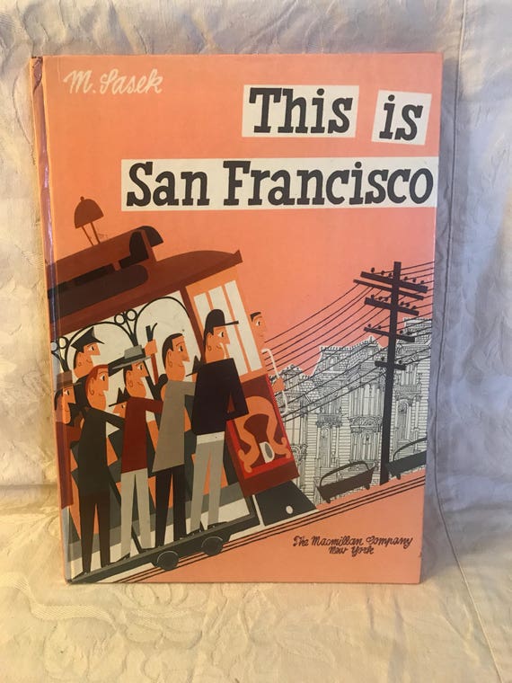 This is San Francisco by M. Sasek