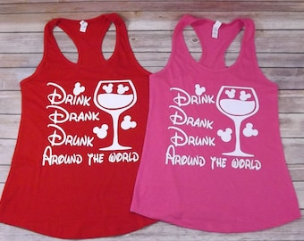 Drink Drank Drunk Around the World shirt, Disney Adult shirt,Disney Food and Wine Festival shirt,Disney drinking shirts, Disney shirt, Epcot