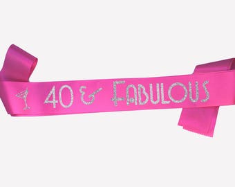 40 and Fabulous, 40th birthday decorations, 40th Birthday Gift for woman, Happy 40th Birthday Sash, Personalized Birthday Sash, Party Sash,