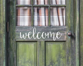 Welcome Sign Decal - Front Door Decal - Welcome Door Decal - Farmhouse Decal - Rustic Decor -Porch Decal -Farmhouse Decor -Housewarming Gift