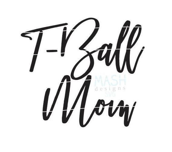 T-ball Mom svg tball svg tball svg file tball mom shirt