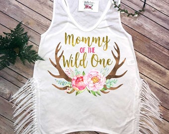Mommy of the Wild One, Wild One Party, Mommy and Me shirts, Mommy and Me Outfits, Wild One Birthday, Wild One theme, Mom Shirts, Antlers
