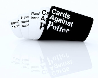Cards Against Potter - Harry Potter Edition Cards Against Humanity - Play these cards against muggles !