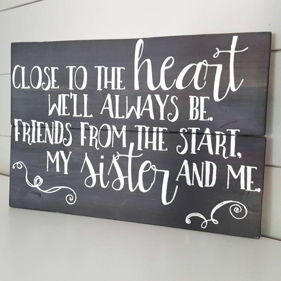 Sister wood sign Sister signs sisters sign sister quotes