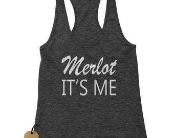 Merlot, It's Me Wine Racerback Tank Top for Women
