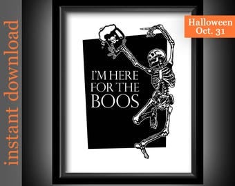 Funny Halloween, Halloween Printable, Here For The Boos, Halloween wall art, Halloween decor, Halloween skeleton, Halloween typography, bar