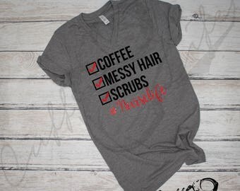Nurse Life Boyfriend Fit Tee / #nurselife / Nurse Shirt / RN / Scrub Life / Nursing / Coffee / Messy Hair / Work Shirt / Comfy Work Shirt