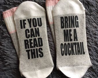Bring me a Cocktail - If You Can Read This Socks - Bring me Socks - Gifts - Novelty Socks