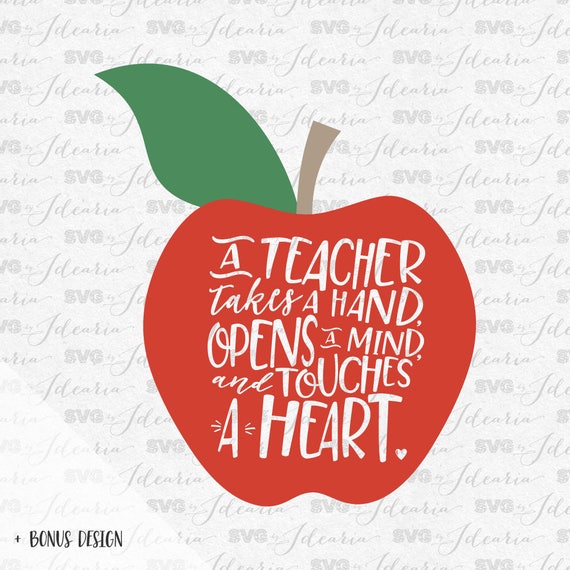 A teacher takes a hand opens a mind and touches a heart svg