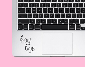 Boy Bye Lyrics Sticker Decal - Vinyl Sticker Decal - Song Lyrics Sticker - Car Decal - Laptop Sticker - Wall Decor