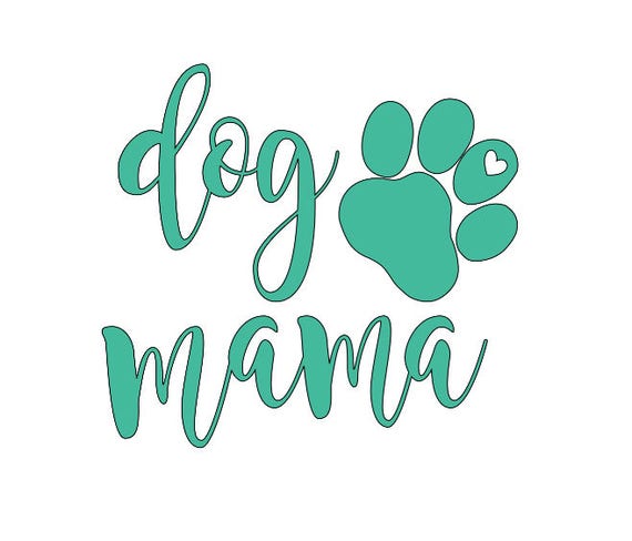 Download Dog Mama Decal Dog Mom Tumbler Decal Yeti Dog Mom Decal Car