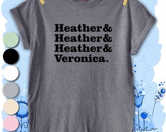 Heathers Unisex Men's T-shirt Top Tee Present Gift
