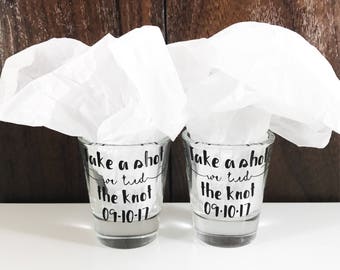 Wedding Shot Glasses - Wedding Favors - Personalized Shot Glasses - Take a Shot we Tied the Knot - Bachelorette Party - Custom Shot Glasses
