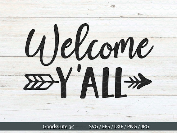 Download Welcome y'all SVG Welcome Home SVG Home Sweet Home SVG