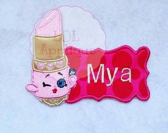 Made to Order Shopkins Lipstick name tag iron on embroidery applique patch