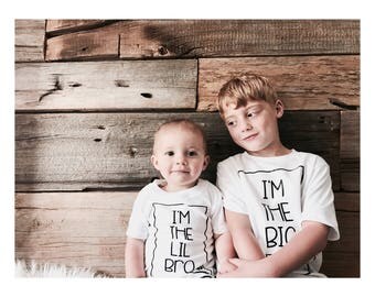 Im The Lil Bro T-Shirt - Personalized Sibling Little Brother Shirt-Custom Toddler Shirt- Lil Bro Shirt- Monochrome Shirt-Custom Tshirt