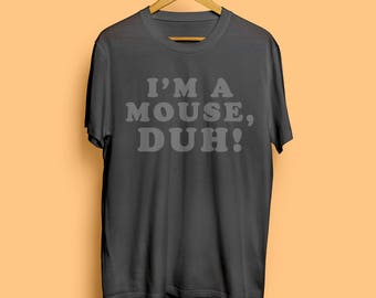 halloween im a mouse duh mean girls unisex t shirt top white black grey - Halloween Quote Mean Girls halloween im a mouse duh mean girls unisex t shirt top white black grey - Halloween Quote Mean Girls