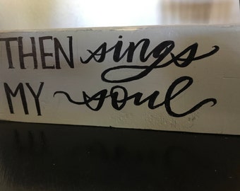 then sings my soul t shirt