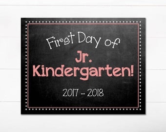 First Day of School Chalkboard Sign / Jr. Kindergarten / First Day of School / Back to School Sign / 8.5x11 DIGITAL Printable JPEG Girl Pink