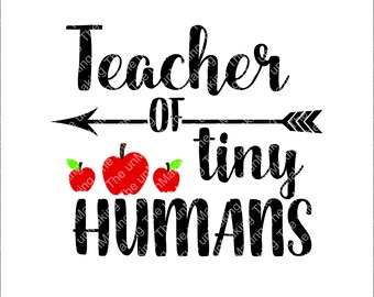 Free Free 274 Educator Of Tiny Humans Svg Free SVG PNG EPS DXF File