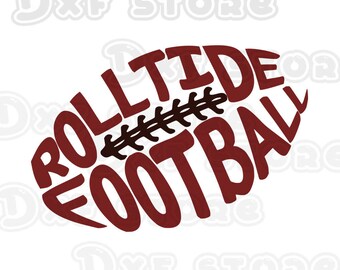 Roll tide ,alabama ,crimson tide,football,college team ,SVG,DXF,PNG for use with Silhouette Studio and Cricut Design Space