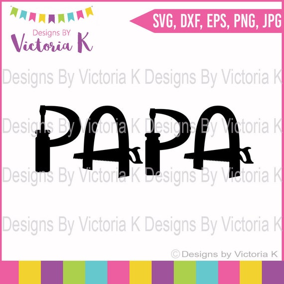 Download Papa toolsDaddy svg Dad svg Dad Clipart SVG DXF EPS