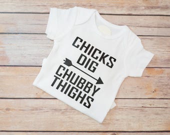 Chicks Dig Chubby Thighs, Baby Boy Boy, Handsome Eyes Chubby Thighs, My Chubby Thighs, Happy Camper, Baby Boy Coming Home Outfit