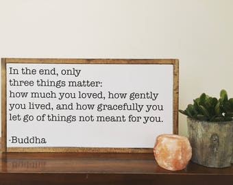 In the end Buddha Quote ll quote sign