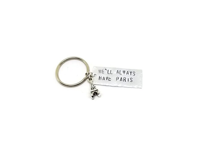 We'll Always Have Paris Keychain, Casablanca Quote Key Chain, Eiffel Tower Keychain, Paris Gift, Gift for Travelers, Unique Birthday Gift