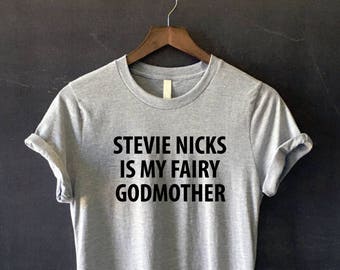 Stevie Nicks, Stevie nicks shirt, Stevie nicks tshirt, stevie nicks tee, stevie nicks top, fleetwood mac shirt, fairy godmother,tumblr shirt