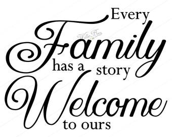 Every Family has a Story Welcome to Ours family designs