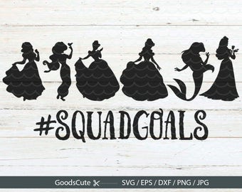 Free Free 191 Disney Princess Squad Goals Svg SVG PNG EPS DXF File