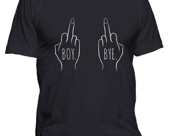 Boy Bye tee Unisex / Men / Women t-shirt