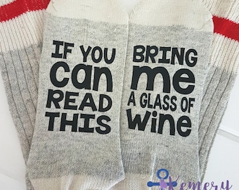 Novelty Socks, If You Can Read This Bring Me A Glass Of Wine, Mom Life Socks, Novelty Gift Socks, Gag Gift, Stocking Stuffer