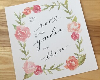When The Roll - Hand Lettered Drawing