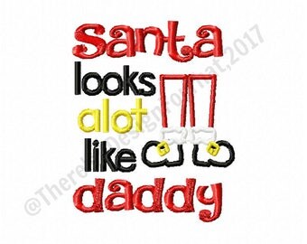 Christmas embroidery design, santa looks alot like daddy embroidery design, santa embroidery design